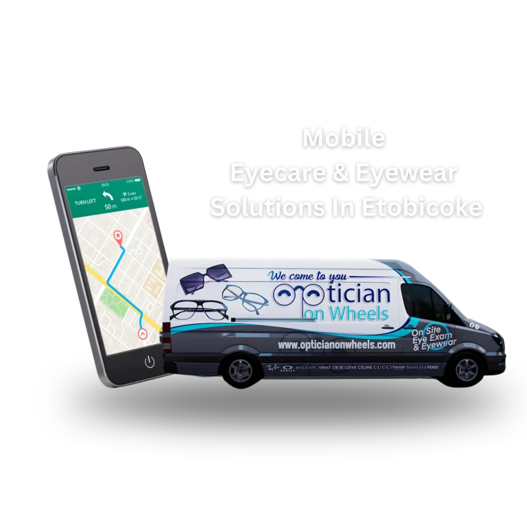Mobile Eyecare And Eyewear Services In Etobicoke